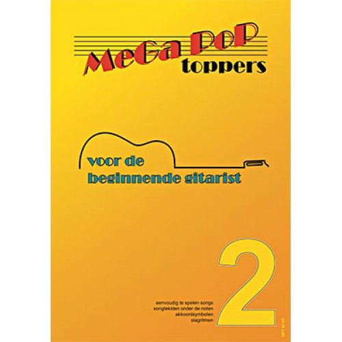 Mega Pop Toppers 2 für den beginnenden Gitarristen