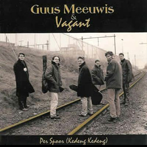 Per Spoor (Kedeng) - Guus Meeuwis & Vagant