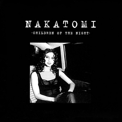 Children Of The Night - Nakatomi
