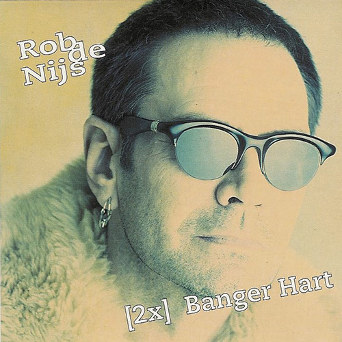 Banger Hart - Rob De Nijs