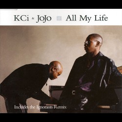 All My Life - K-Ci & JoJo