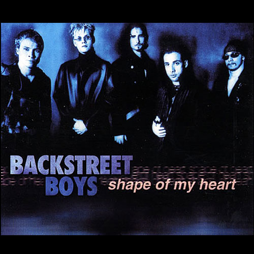 Shape Of My Heart - Backstreet Boys Shape Of My Heart - Backstreet Boys