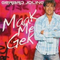 Maak Me Gek - Gerard Joling (gt easy digital download)