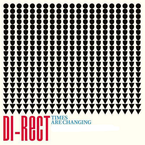 Times Are Changing - Di-rect (pi easy digital download)