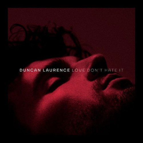 Love Don't Hate It - Duncan Laurence (pi easy digital download)
