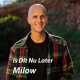 Is Dit Nu Later - Milow (pi easy digital download)